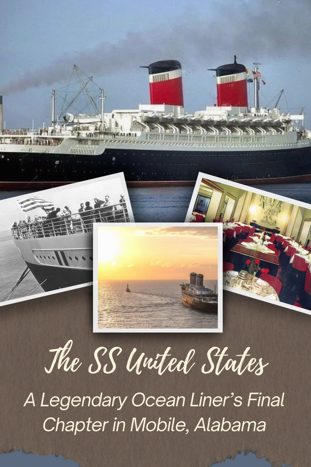The SS United States: A Legendary Ocean Liner's Final Chapter in Mobile, Alabama